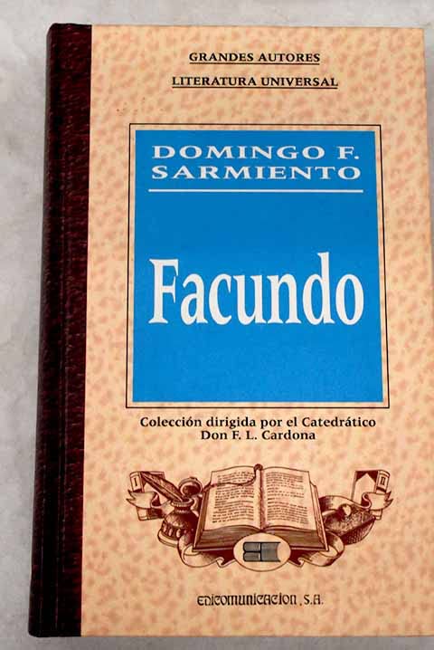 Facundo : civilizacion y barbarie book
