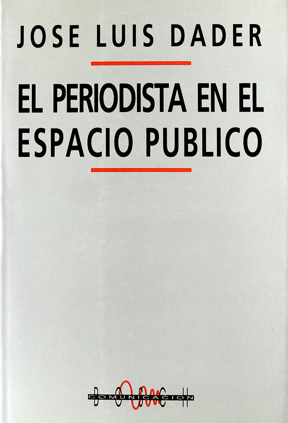 El periodista en el espacio público book