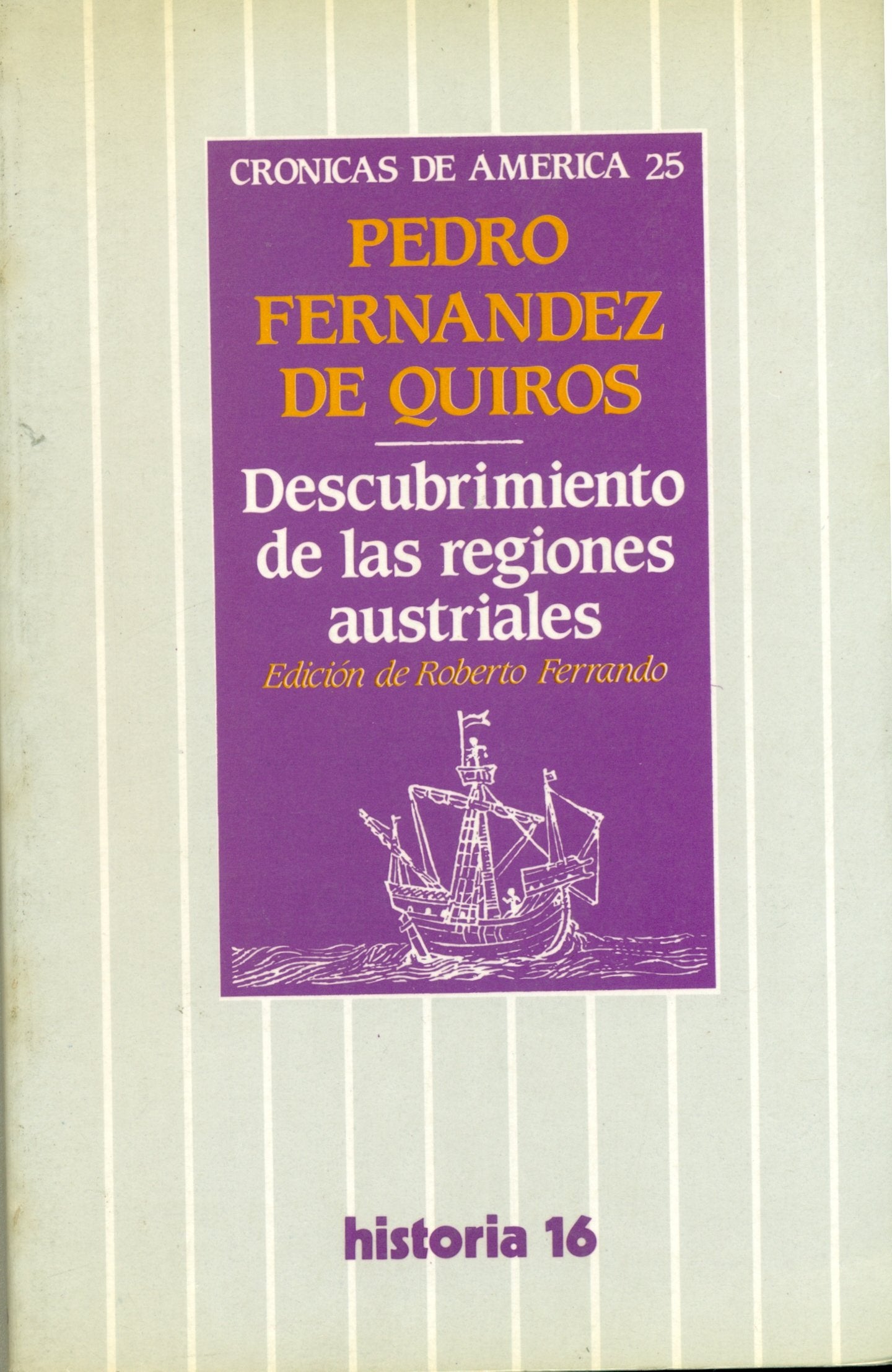 Descubrimiento de las regiones austriales (Cronicas de America) (Spanish Edition) Books
