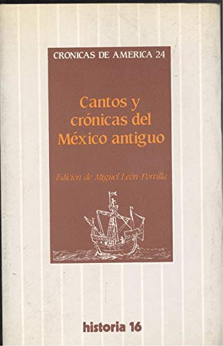 Cantos y crónicas del México antiguo Books