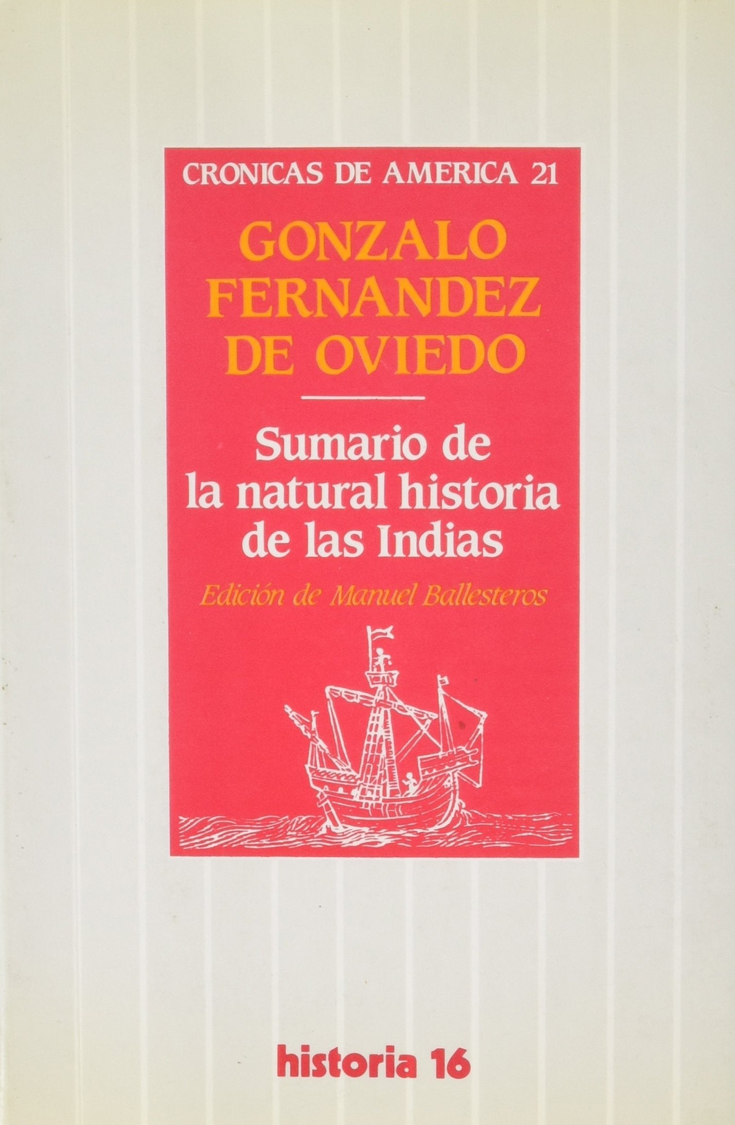 Sumario de la Natural Historia de Las Indias Books