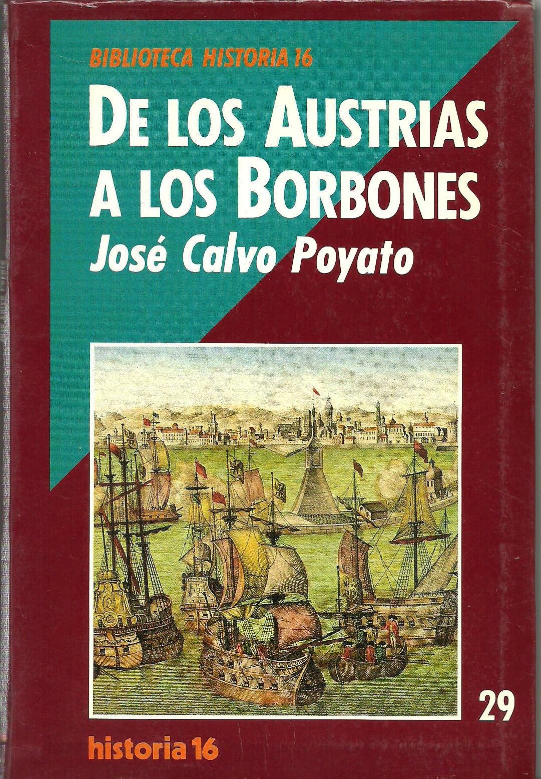 De los Austrias a los Borbones Books