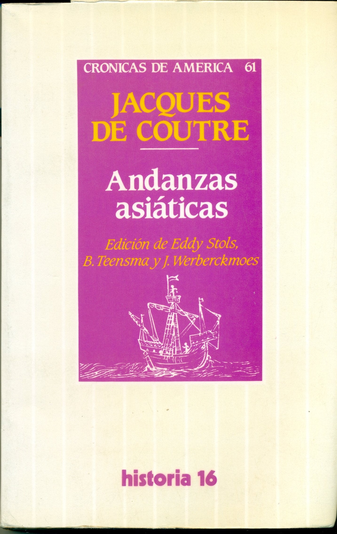 Andanzas asiáticas (Cronicas de America, Band 61) Books