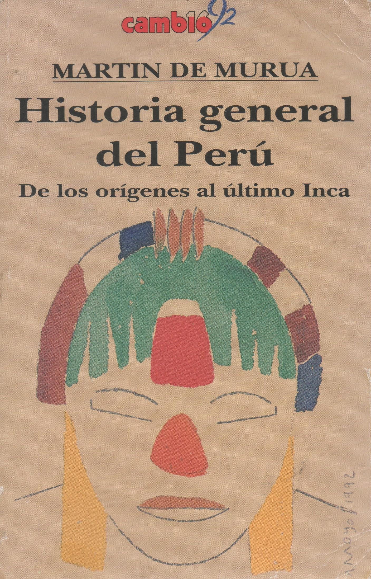 Historia general del Perú : de losorigenes al ultimo inca book