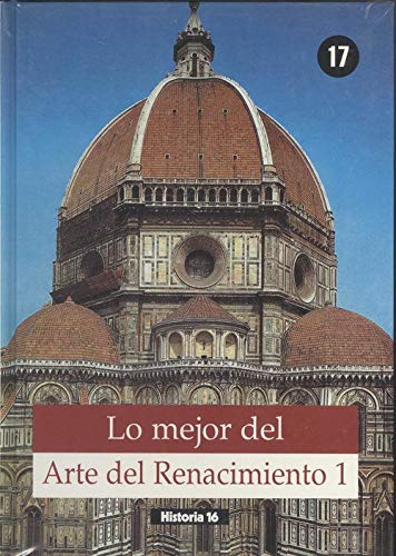 Lo mejor del arte del renacimiento1 (lo mejor del arte; t.17) book