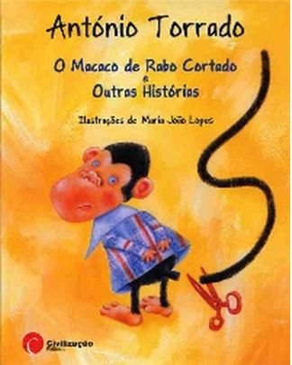 O macaco de rabo cortado (Historias Tradicionais) Books