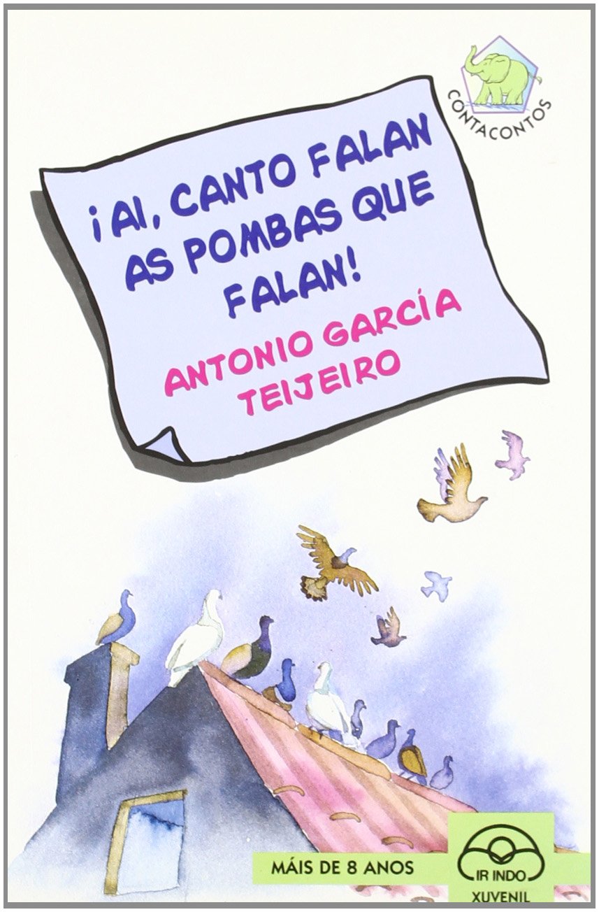 ¡Ai, canto falan as pombas que falan! book