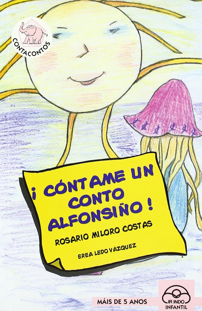 ¡Cóntame un conto, Alfonsiño! book