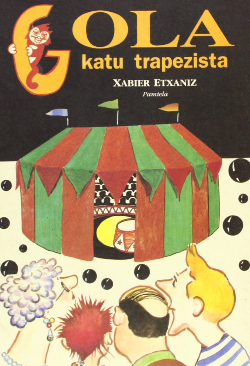 Gola katu trapezista (Tamaina Ttikia) Novels & Short Stories