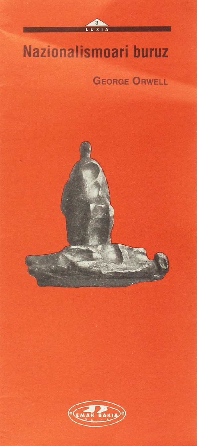 Nazionalismoari buruz (Luxia) Essays & Short Stories