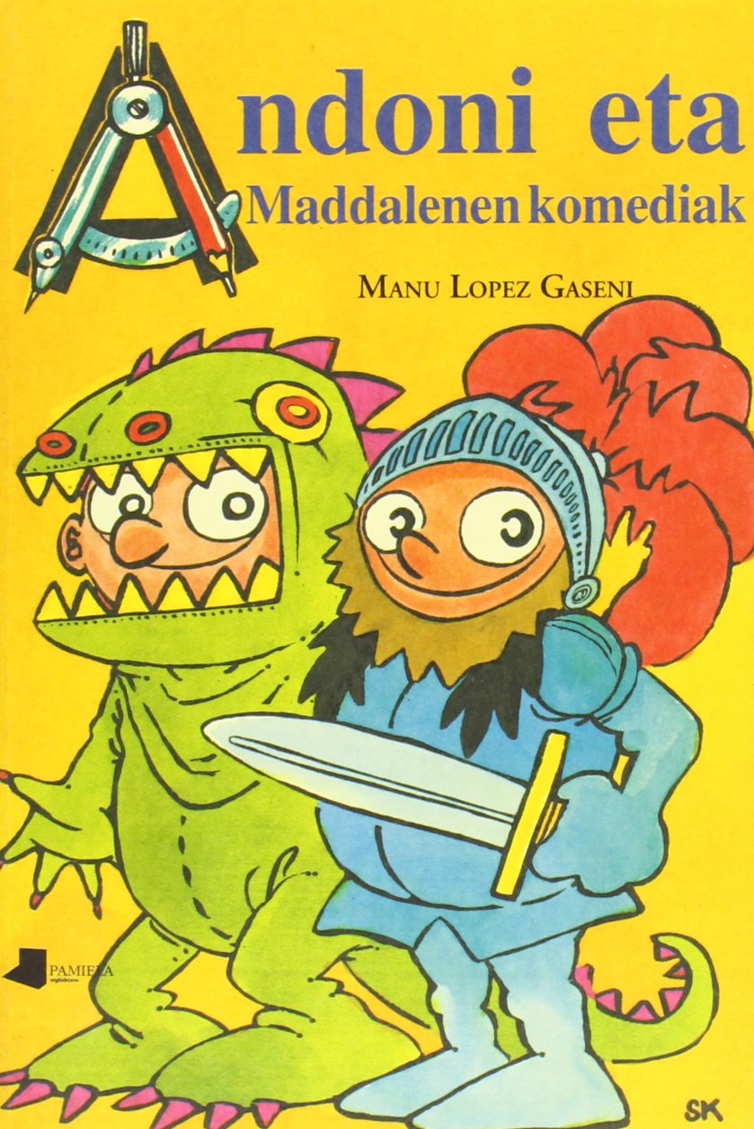 Andoni eta Maddalenen komediak (Tamaina Ttikia) Novels & Short Stories