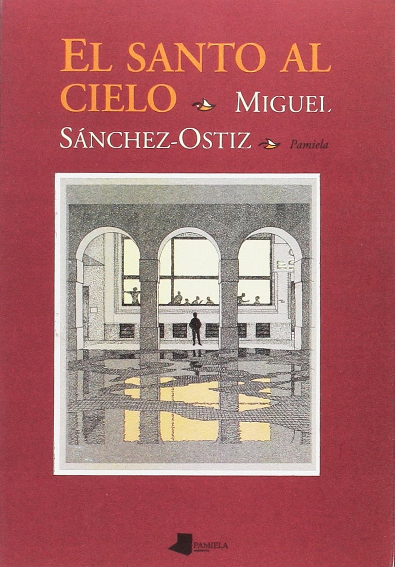 El santo al cielo (Ilargia - Narrativa) Contemporary literature