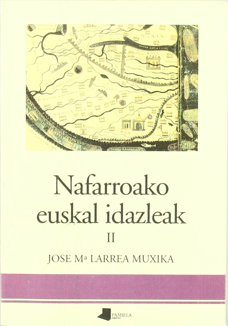Nafarroako euskal idazleak II (Saio eta Testigantza) Essays & Short Stories