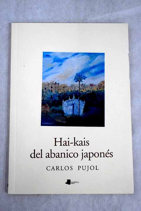 Hai-kais del abanico japon_s (Sirena - PoesÕa) Books