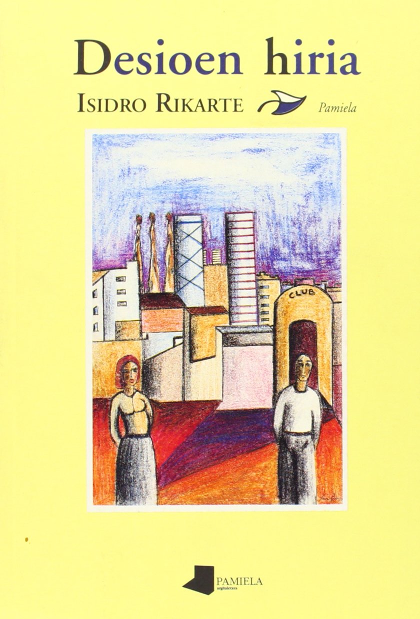 Desioen hiria (Ilargia) Contemporary literature