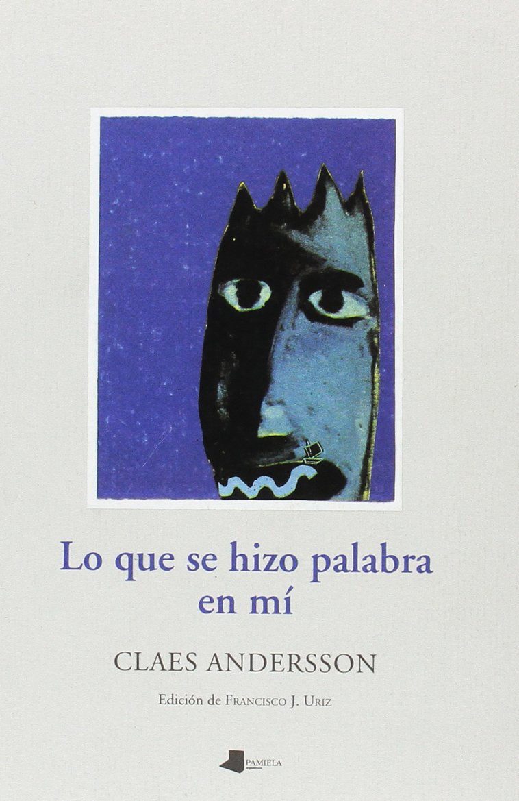 Lo que se hizo palabra en mê (Sirena - PoesÕa) Books