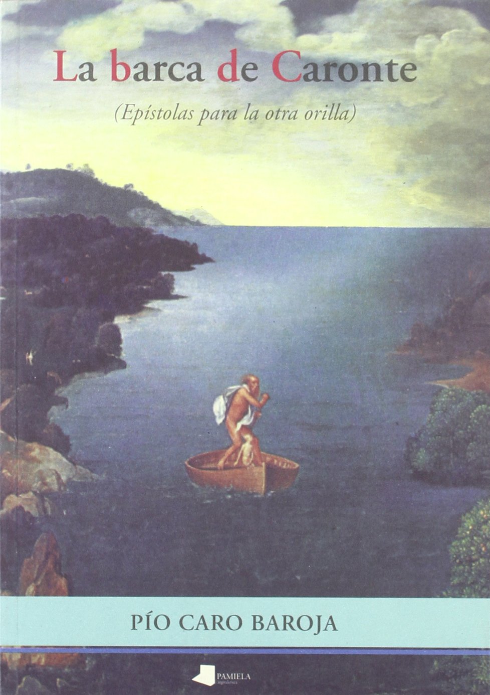 La barca de Caronte : epístolas para la otra orilla (Ensayo y Testimonio) Reading Aloud & Learning to Read
