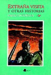 Extraña visita y otras historias (Ilargia - Narrativa) Contemporary literature