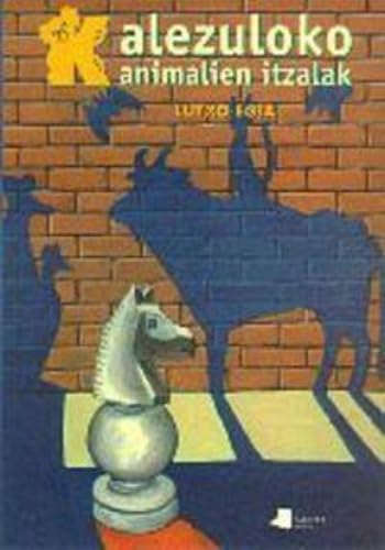Kalezuloko animalien itzalak (Tamaina Ttikia) Contemporary literature