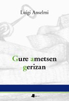 Gore ametsen gerizan (Pamiela Poesia) Poetry