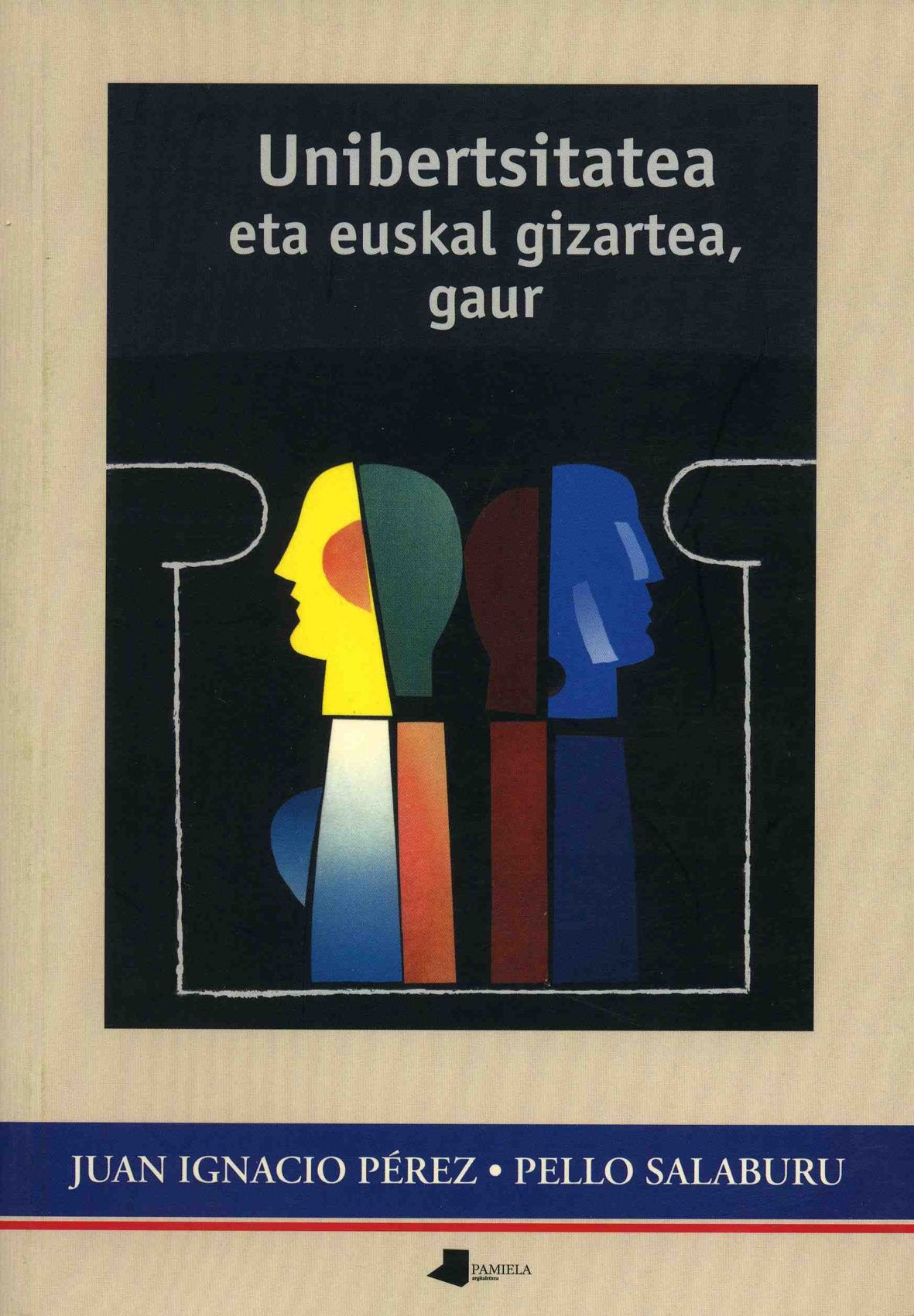 Unibertsitatea eta euskal gizartea, gaur (Saio eta Testigantza) Learning & Reference