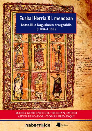 Euskal herria xi.mendean - antso iii.a nagusiaren erregealdai book
