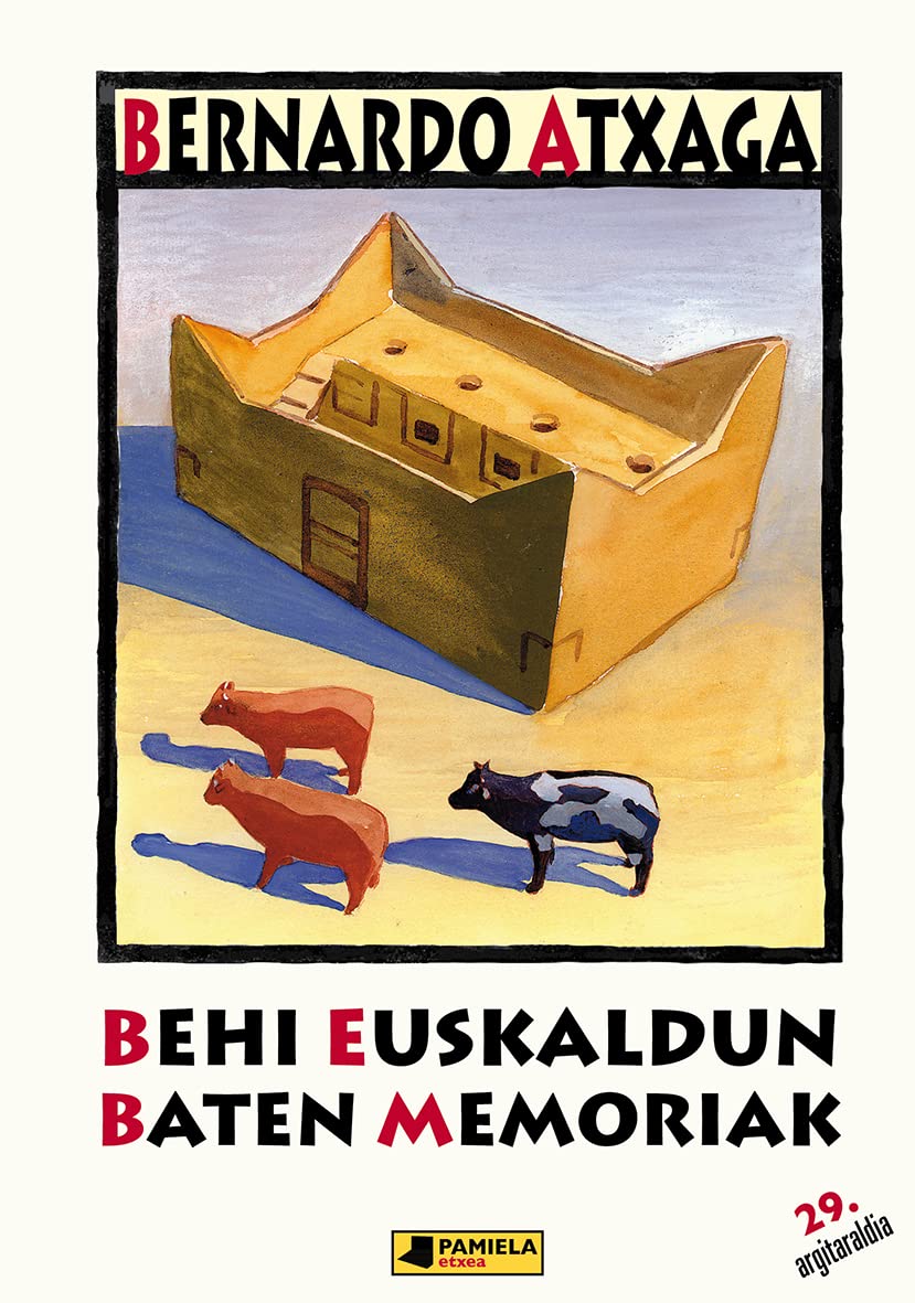 Behi euskaldun baten memoriak (Gazte Literatura, Band 3) Non-fiction