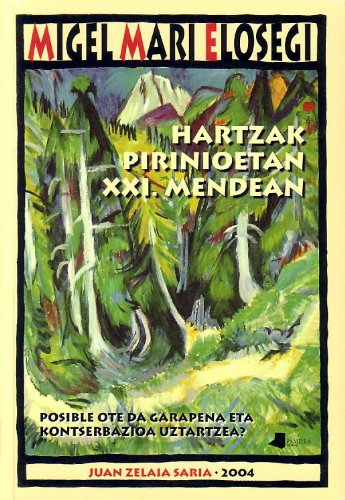 Hartzak pirinioetan xxi. mendean book