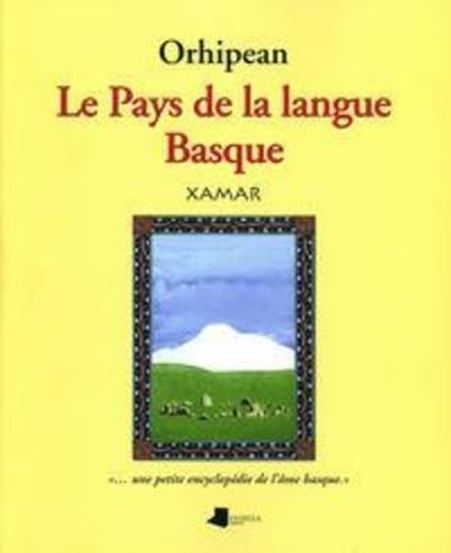 Orhipean : le pays de la langue basque Contemporary literature