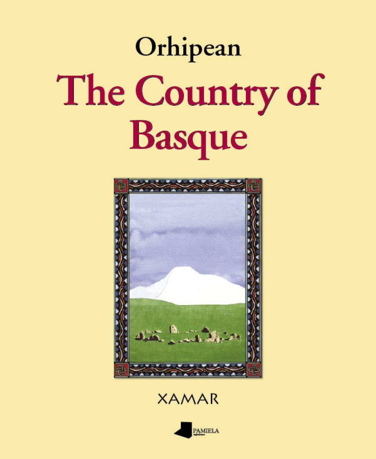 Orhipean : the Country of Basque Contemporary literature