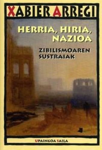 Herria, hiria, nazioa - zibilismoaren sustraiak book