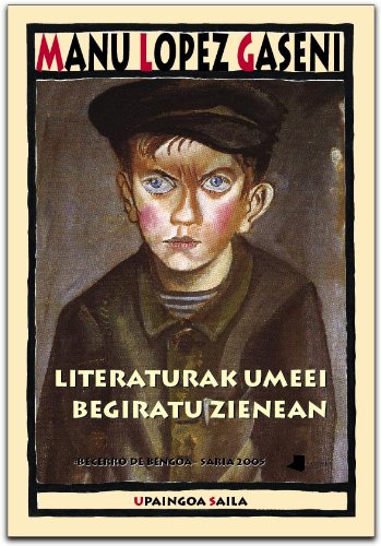 Literaturak umeei begiratu zienean book