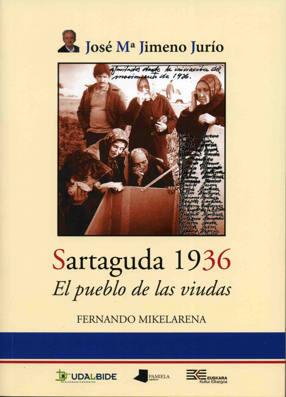 Sartaguda 1936 : el pueblo de las viudas (Ensayo y Testimonio, Band 103) Social Sciences