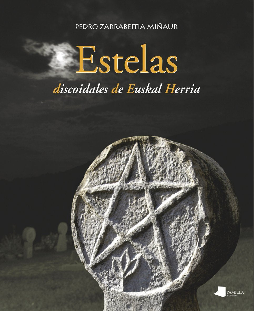Estelas discoidales de Euskal Herria (Ganbara, Band 15) Death & Mourning