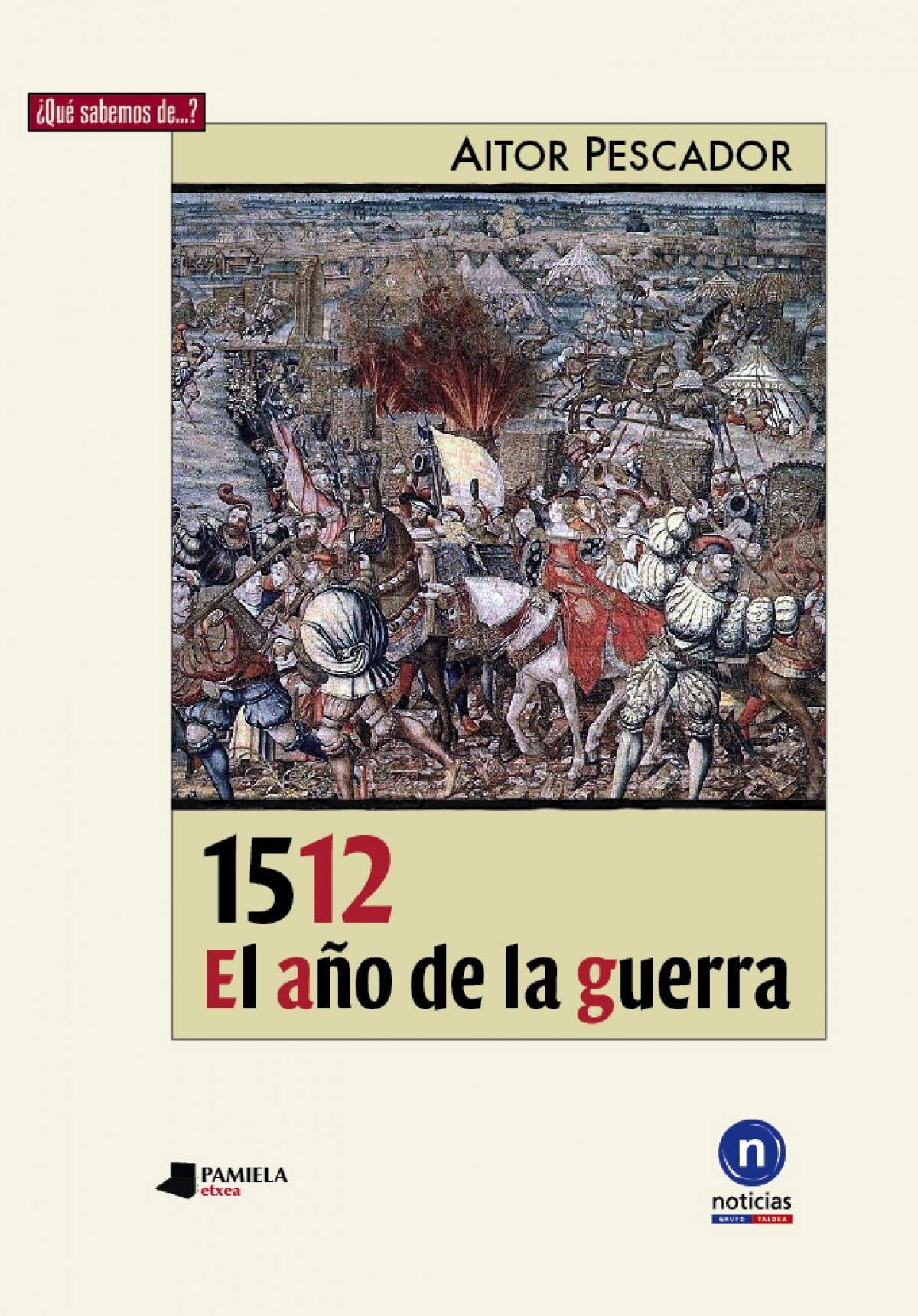 1512. el ayo de la guerra book