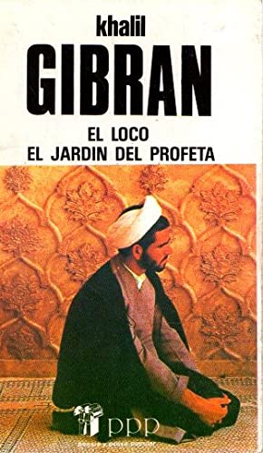 El loco : El jardín del profeta book