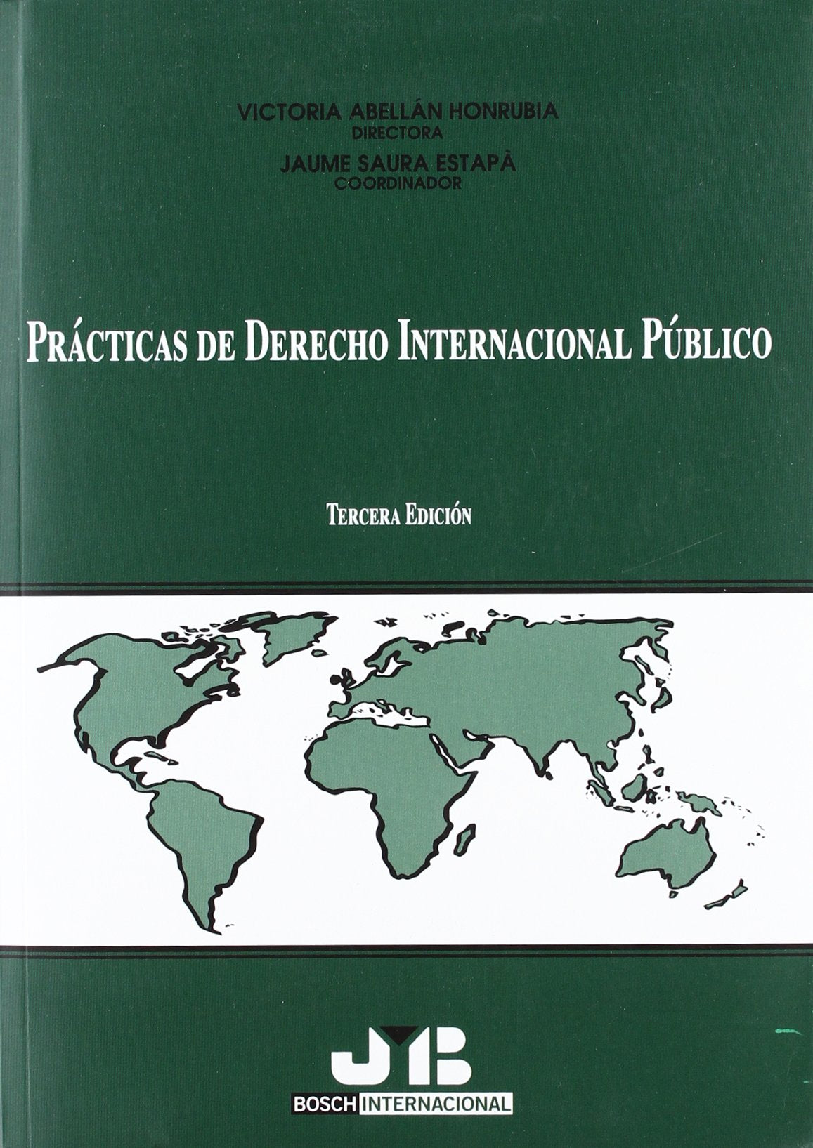 Saura Estapà, J: Prácticas de derecho internacional público book