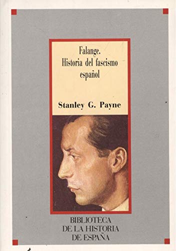 Falange: historia del fascismo español book