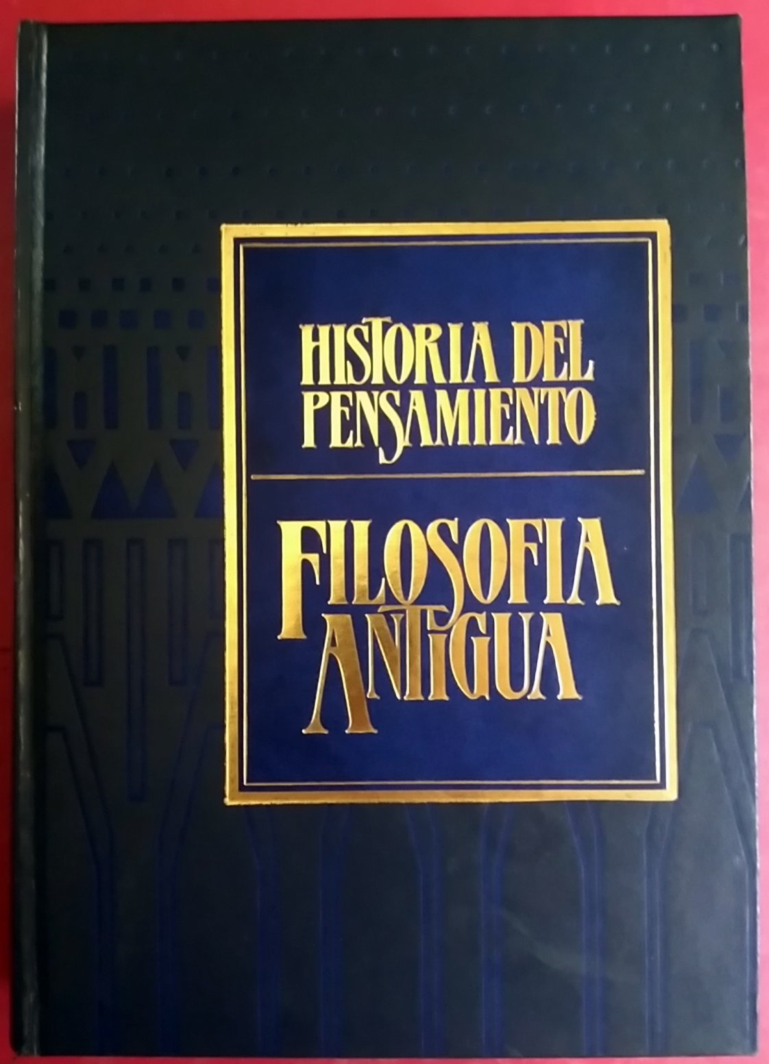 HISTORIA DEL PENSAMIENTO FILOSOFIA ANTIGUA COMIENZOS DE LA PATRISTICA book