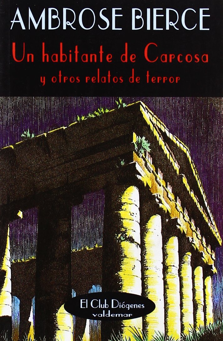 Un habitante de Carcosa: Y otros relatos de terror book