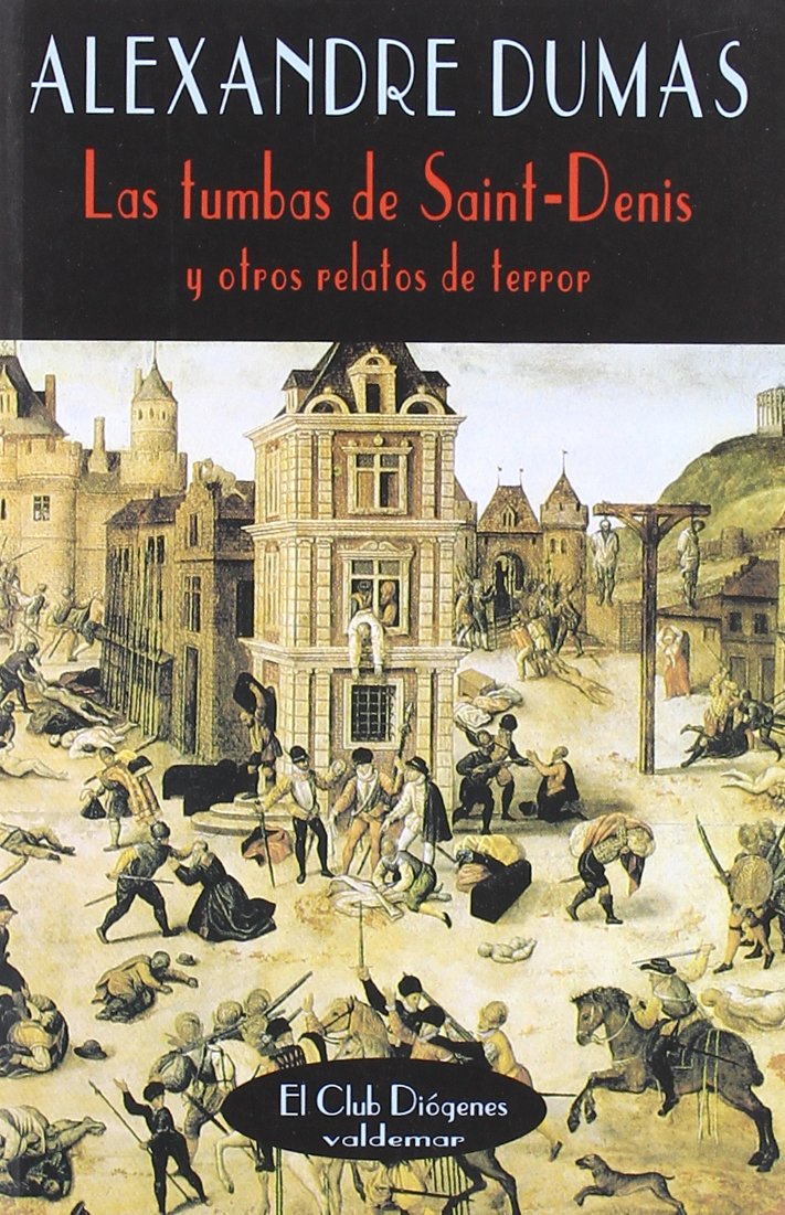 Tumbas de Saint-Denis y Otros Relatos de Terror book