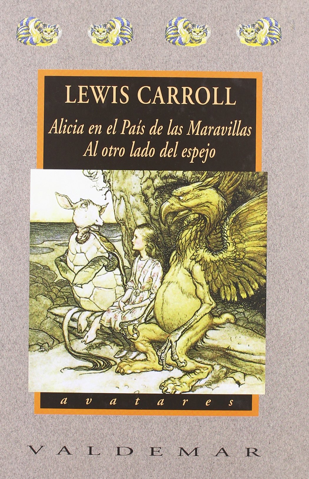 Alicia en el país de las maravillas; Al otro lado del espejo y lo que Alicia encontró allí (Avatares, Band 29) Non-fiction