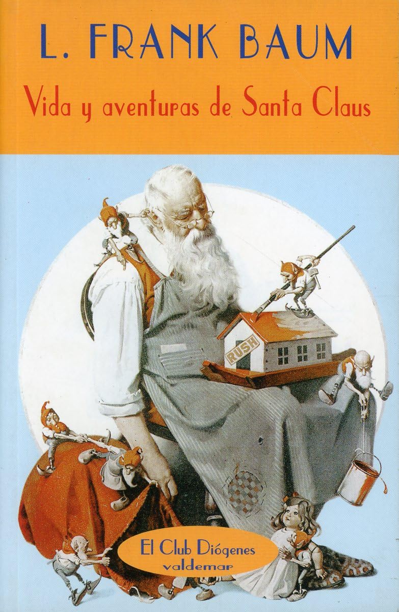 Vida y aventuras de Santa Claus (El Club Diógenes, Band 130) Social Sciences