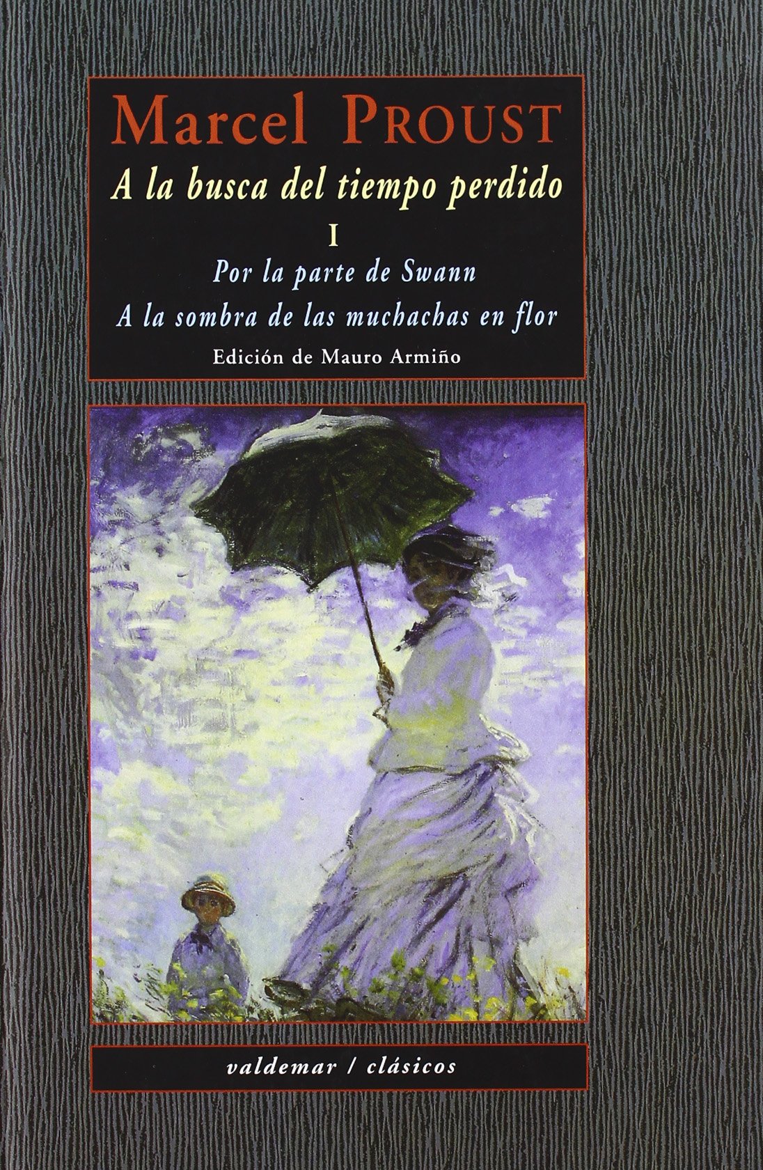 Por la parte de Swann ; A la sombra de las muchachas en flor (Clásicos, Band 1) Social Sciences
