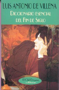 Diccionario esencial del fin de siglo (El Club Diógenes, Band 163) Contemporary literature