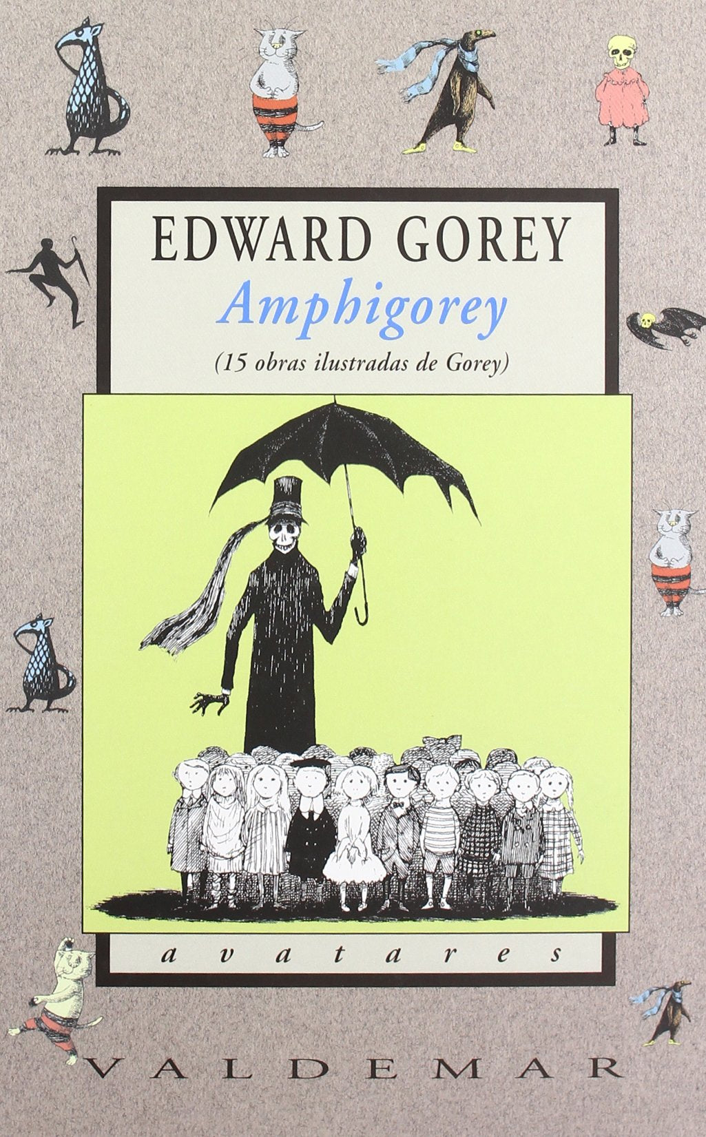 Amphigorey : 15 obras ilustradas de Gorey (Avatares, Band 48) Social Sciences