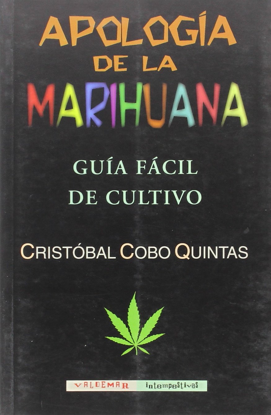 Apología de la marihuana : guía fácil de cultivo (Intempestivas, Band 4) Medicine