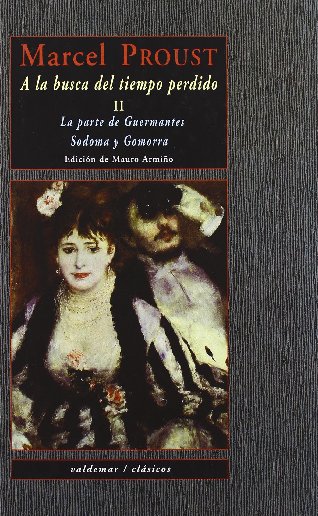 La parte de Guermantes ; Sodoma y Gomorra (Clásicos, Band 2) Social Sciences