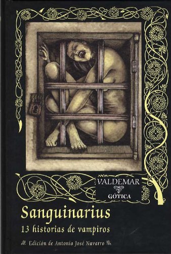 Sanguinarius: 13 historias de vampiros book