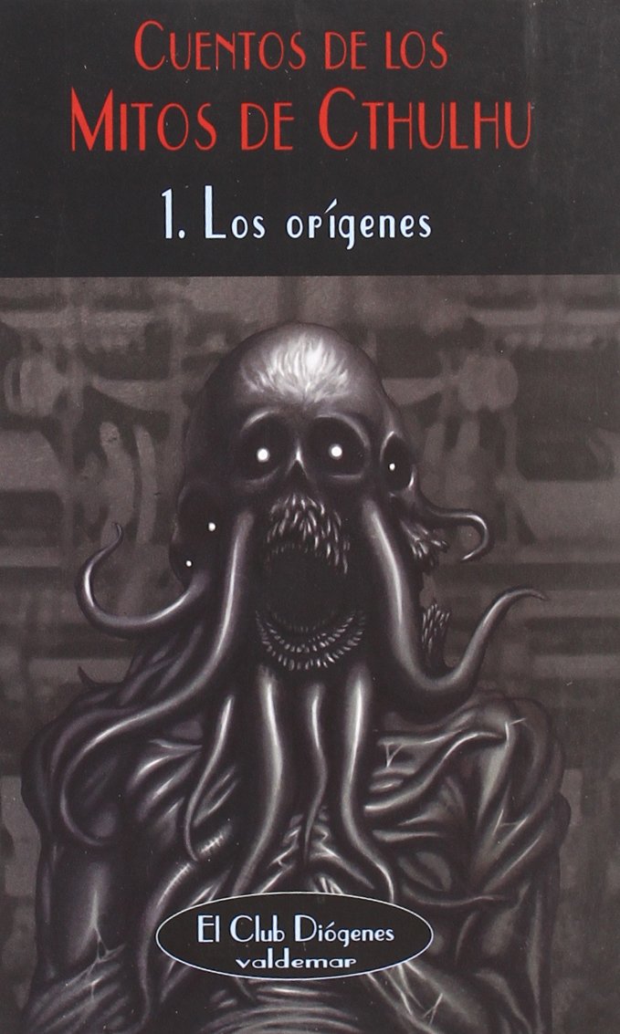 Cuentos de los Mitos de Cthulhu: 1. Los orígenes book